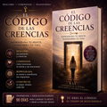EL CODIGO DE LAS CREENCIAS